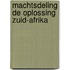 Machtsdeling de oplossing zuid-afrika