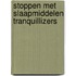 Stoppen met slaapmiddelen tranquillizers