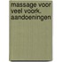Massage voor veel voork. aandoeningen