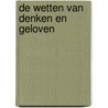 De wetten van denken en geloven door Joseph Murphy