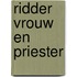 Ridder vrouw en priester