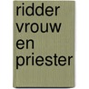 Ridder vrouw en priester door Georges Duby