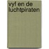 Vyf en de luchtpiraten