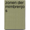 Zonen der mimbrenjo s door May