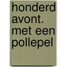 Honderd avont. met een pollepel door Werumeus Buning