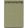 Uraniumschip door Eisenberg