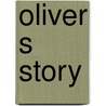 Oliver s story by Segal