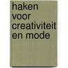 Haken voor creativiteit en mode door W.C. Mackenzie