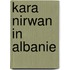 Kara nirwan in albanie