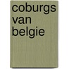 Coburgs van belgie door Jeffrey K. Aronson
