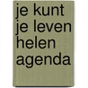 Je kunt je leven helen agenda door Hay