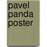 Pavel panda poster door Remmerts Vries