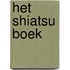 Het shiatsu boek