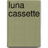 Luna cassette