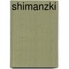 Shimanzki door Janosch