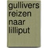 Gullivers reizen naar lilliput