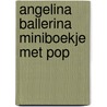Angelina ballerina miniboekje met pop door Holabird