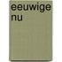 Eeuwige nu