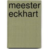 Meester eckhart door Albrecht