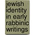 Jewish identity in early rabbinic writings