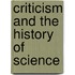 Criticism and the history of science