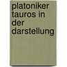 Platoniker tauros in der darstellung door Lakmann