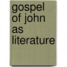 Gospel of john as literature door Mark W.G. Stibbe