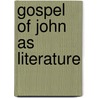 Gospel of john as literature by Mark W.G. Stibbe