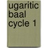 Ugaritic baal cycle 1