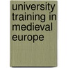 University training in medieval europe door Maieru