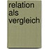 Relation als vergleich