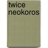 Twice neokoros door Friesen
