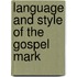 Language and style of the gospel mark
