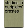 Studies in Euripides' Orestes door J.R. Porter