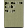 Jerusalem under seige door Price