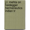 J.l. mehta on heidegger hermeneutics indian tr door J.L. Mehta