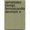 Aphidoidea hemipt. fennoscandia denmark iv door Heie