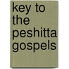 Key to the peshitta gospels door Falla