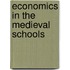 Economics in the medieval schools