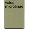 Voles microtinae by Gromov