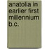 Anatolia in earlier first millennium b.c.