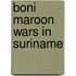 Boni maroon wars in suriname