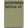 Aristoteles latinus vii door Onbekend