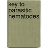 Key to parasitic nematodes door Skryabin