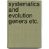 Systematics and evolution genera etc.