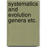Systematics and evolution genera etc. door Evenhuis
