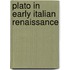 Plato in early italian renaissance