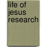 Life of jesus research door Evans