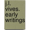 J.l. vives. early writings door Yzewyn