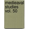 Medieaval studies vol. 50 door Onbekend